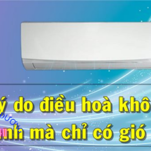 Điều Hòa Không Lạnh Chỉ Có Gió