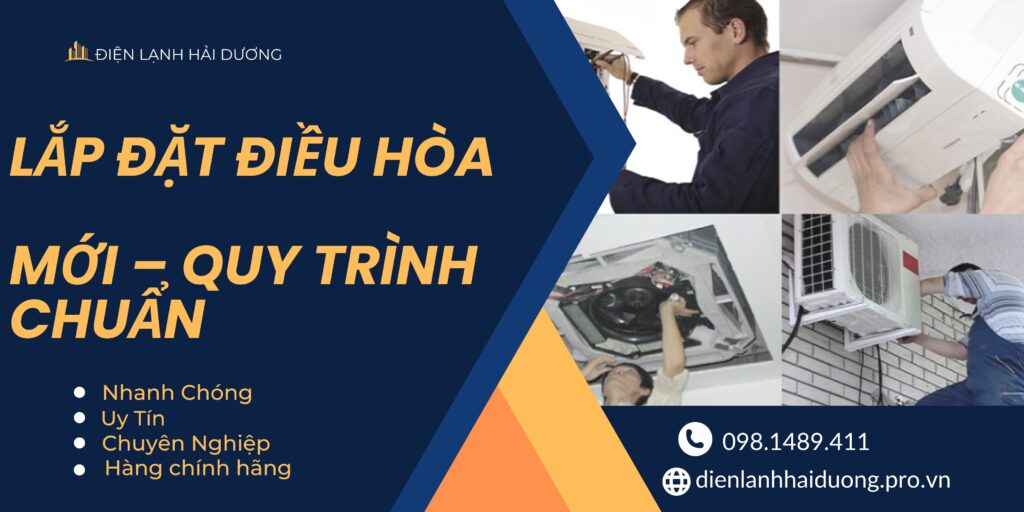 Lắp đặt điều hòa mới – Quy trình chuẩn