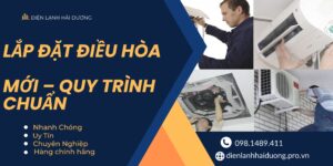 Lắp đặt điều hòa mới – Quy trình chuẩn